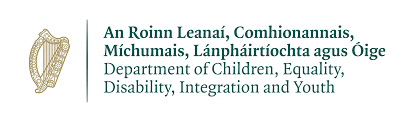 • Department of Children, Equality, Disability, Integration and Youth